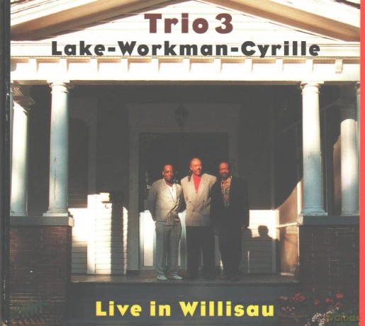 Trio 3 (Oliver Lake, Reggie Workman, Andrew Cyrille): Live in Willisau [CD]