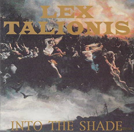 Lex Tallionis: Into the Shade [CD]