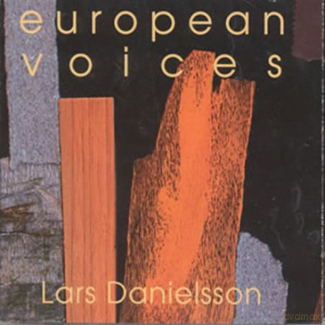 Danielsson, Lars (N.P. Molvaer, J. Milder, M. Riessler, E. Aarset, T. Sjögren, M. Mazur): European Voices [2CD]