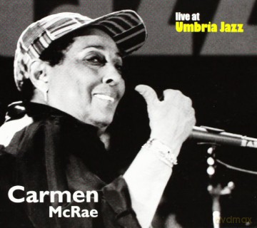 McRae, Carmen (E. Gunnison, M. Simon, M. Pulice): Live At Umbria Jazz [CD]