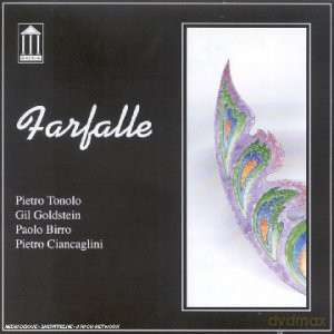 Tonolo, Pietro (G. Goldstein, P. Birro, P. Ciancaglini): Farfalle [CD]