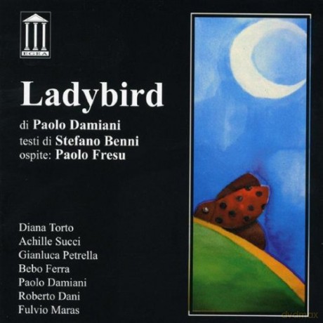 Damiani, Paolo (P. Fresu, A. Succi, G. Petrella, B. Ferra, R. Dani, D. Torto, F. Maras): Ladybird [CD]