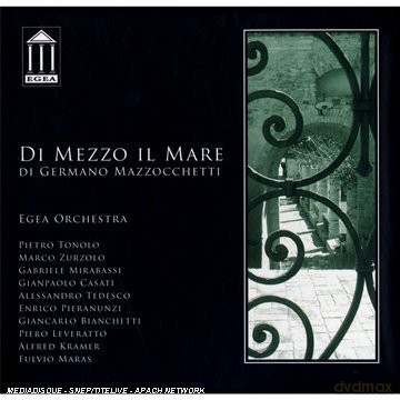 Egea Orchestra (E. Pieranunzi, P. Tonolo, M. Zurzolo, G. Mirabassi, G. Casati, A. Tedesco, G. Bianchetti, P. Leveratto, A. Kramer, F. Maras): Di mezzo il mare [CD]
