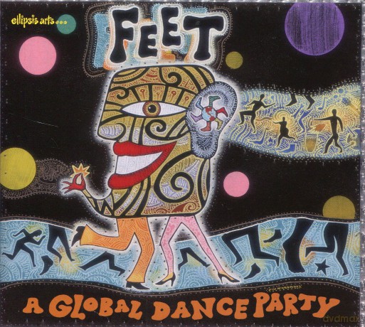 Various Artists: Feet: A Global Dance Party (digipack) [CD]