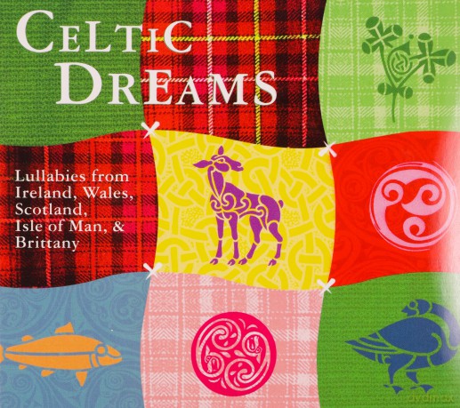 Various Artists: Celtic Dreams: Lullabies from Ireland, Wales, Scotland, Isle of Man, Brittany [CD]