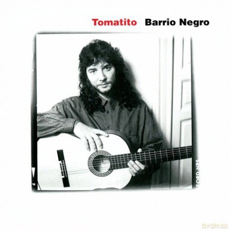 Flamenco: Tomatito: Barrio Negro [CD]