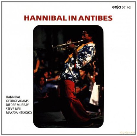 Marvin "Hannibal" Peterson (G. Adams, D. Murray, S. Neil, M. Ntshoko): Hannibal In Antibes [CD]
