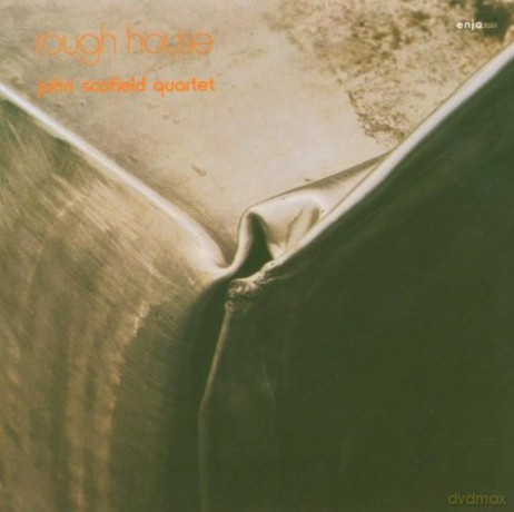 Scofield, John (H. Galper, S. James, A. Nussbaum): Rough House [CD]