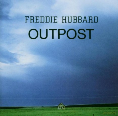 Hubbard, Freddie (K. Barron, B. Williams, A. Foster): Outpost [CD]
