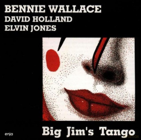 Wallace, Bennie (D. Holland, E. Jones): Big Jim's Tango [CD]