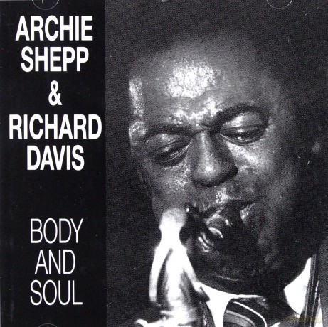 Shepp, Archie & Davis, Richard: Body & Soul [CD]