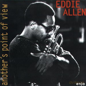 Allen, Eddie (V. Herring, B. Barth, D. Burno, C. Allen): Another's Point Of View [CD]