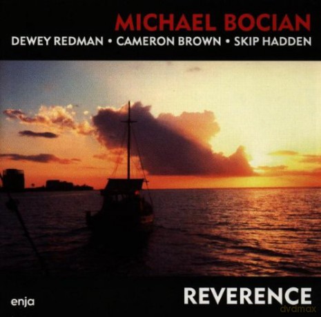 Bocian, Michael (D. Redman, C. Brown, S. Hadden): Reverence [CD]