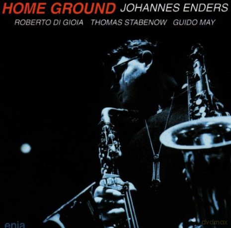 Enders, Johannes (R. DiGioia, T. Stabenow, G. May): Home Ground [CD]