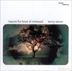 Werner, Kenny (piano solo): Beyond the Forest of Mirkwood [CD]