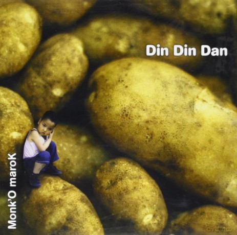 Monk'O Marok (L. Rochelle, S. Fournier, L. Schild, A. Hamel): Din Din Dan [CD]