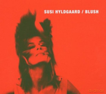 Hyldgaard, Susi feat. D. Hinchliffe (J. Jensen, S. Arguelles): Blush [CD]