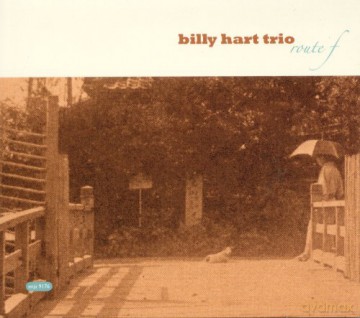 Hart, Billy Trio (M. Zenker, J. Enders): Route F [CD]