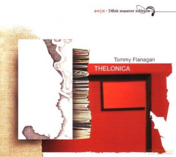Flanagan, Tommy (G. Mraz, A. Taylor): Thelonica (24BIT) [CD]
