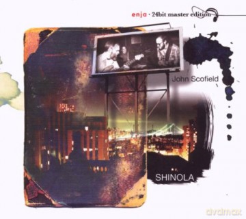 Scofield, John (S. Swallow, A. Nussbaum): Shinola (24BIT) [CD]