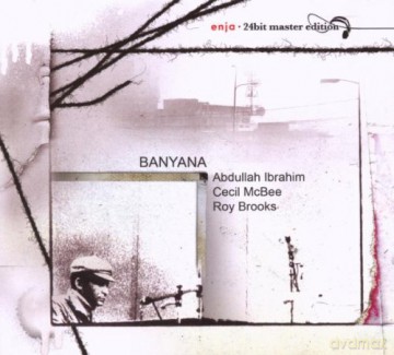 Ibrahim, Abdullah (C. McBee, R. Brooks): Banyana (24BIT) [CD]