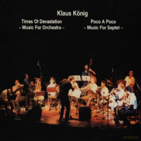 König, Klaus: Times of Devastation [2CD]