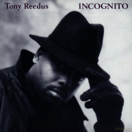 Reedus, Tony (G. Thomas, S. Nelson, D. Holland): Incognito [CD]