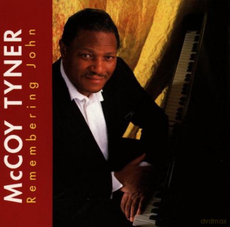 Tyner, McCoy (A. Sharpe, A. Scott): Remembering John [CD]