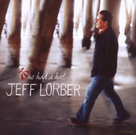 Jeff Lorber: He Had A Hat [CD]