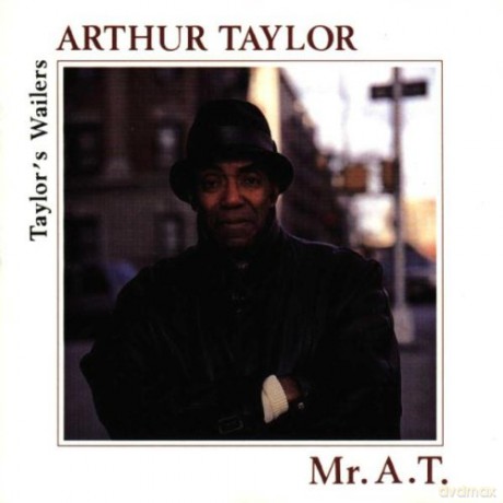 Taylor, Art (A. Burton, W. Williams, M. Cary, T. Mitchell): Mister A.T. [CD]