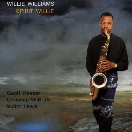 Willie Williams (G. Keezer, C. McBride, V. Lewis): Spirit Willie [CD]