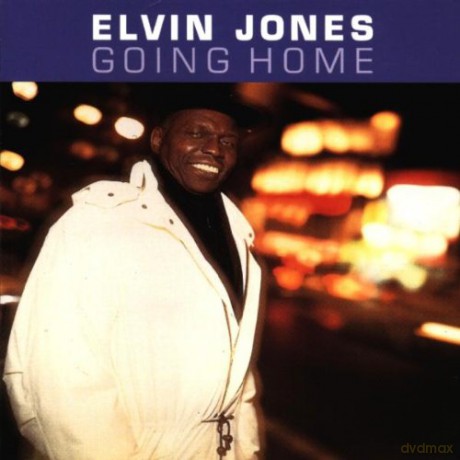 Jones, Elvin (R. Coltrane, J. Jackson, N. Payton, K. Jordan, W. Pickens, B. Jones): Going Home [CD]