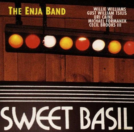 Enja Band (W. Williams, G.W. Tsilis, U. Caine, M. Formanek, C. Brooks III): Live at Sweet Basil [CD]
