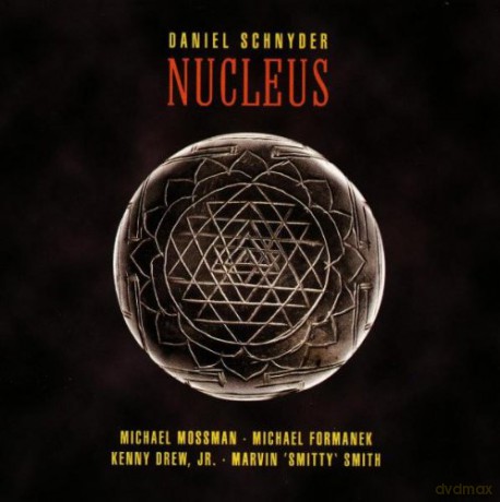 Daniel Schnyder: Nucleus [CD]