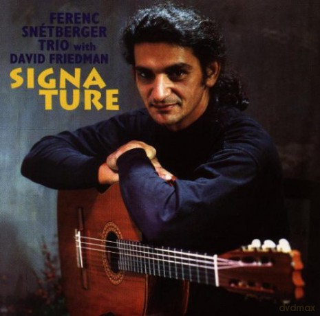 Snetberger, Ferenc (D. Friedman, M. Gjakonovski, K. Levacic): Signature [CD]