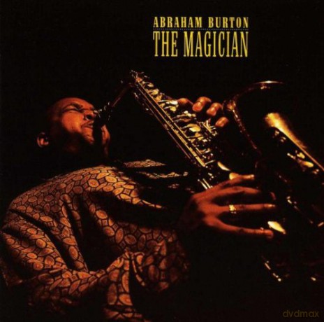 Burton, Abraham (M. Cary, B. Johnson, E. McPherson): The Magician [CD]