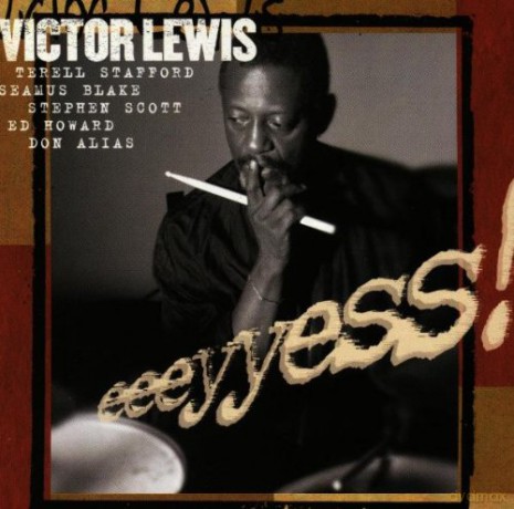 Victor Lewis (T. Stafford, S. Blake, S. Scott, E. Howard, D. Alias): Eeeyyess [CD]