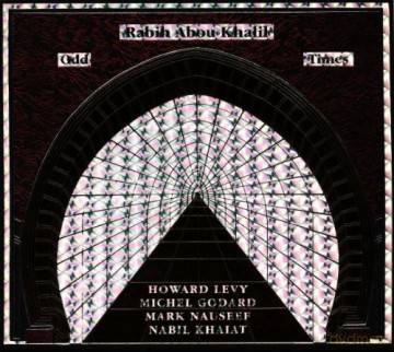 Abou-Khalil, Rabih (H. Levy, M. Godard, M. Nauseef, N. Khaiat): Odd Times [CD]