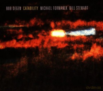Degen, Bob (M. Formanek, B. Stewart): Catability [CD]