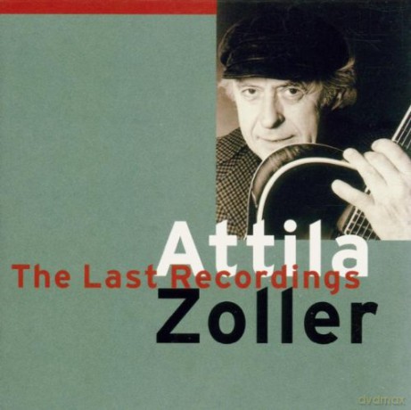 Zoller, Attila (T. Flanagan, G. Mraz, B. Lakatos, A. Pege, I. Köszegi): The Last Recordings [CD]