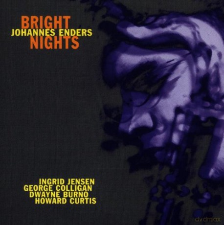 Enders, Johannes (I. Jensen, G. Colligan, D. Burno, H. Curtis): Bright Nights [CD]