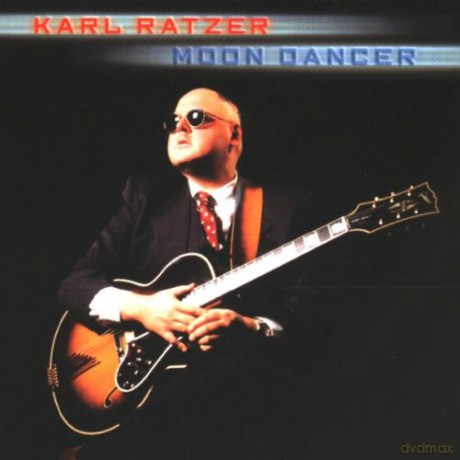 Ratzer, Karl (O. Kent, H. Jäger, L. Knöfler, R. Mateus): Moon Dancer [CD]