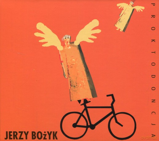 Jerzy Bożyk: Proktodoncja (digipack) [CD]