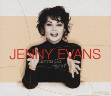 Jenny Evans (W. Lang, P. O'Mara, I. Heller, G. May, B. Darouiche): Gonna Go Fishin' [CD]