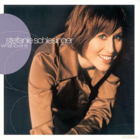 Stephanie Schlesinger (B. Degen, I. Eckinger, W. Lackerschmid): What Love is [CD]