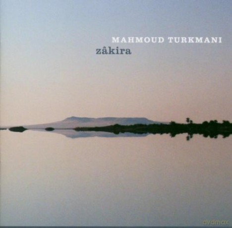 Turkmani, Mahmoud: Zakira [CD]