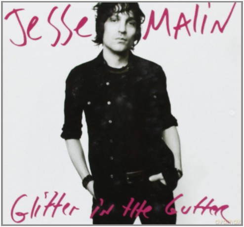 Jesse Malin: Glitter In The Gutter [CD]