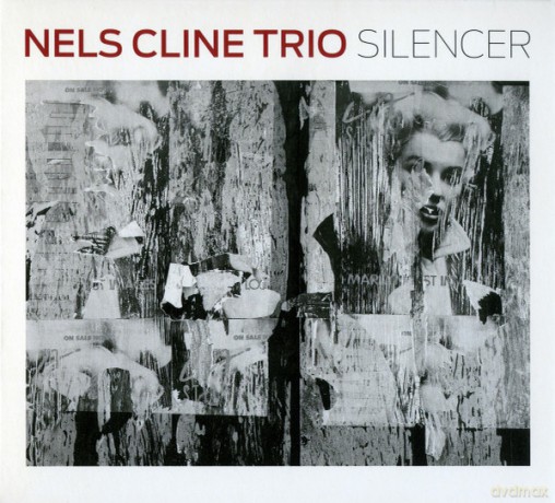 Cline, Nels Trio (M.L. Sims, M. Preussner): Silencer [CD]