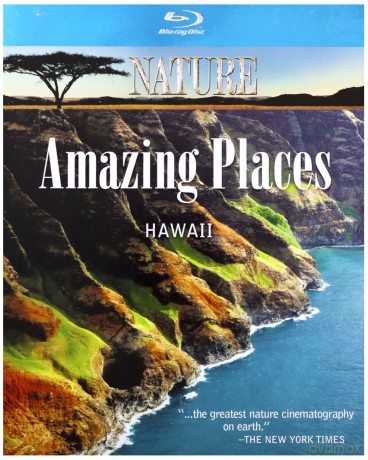 Nature: Amazing Places: Hawaii [Blu-Ray]