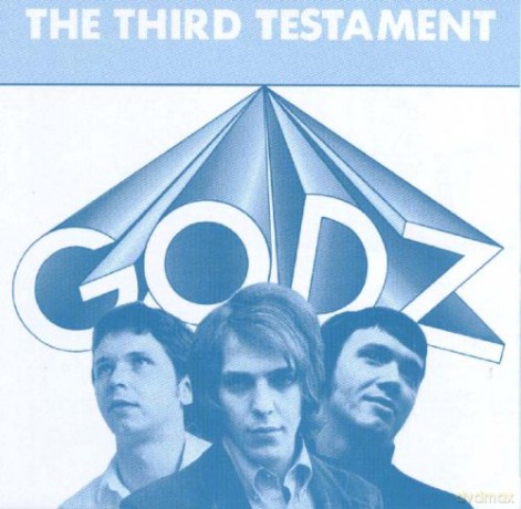 Godz (P. Thornton, L. Kessler, J. McCarthy): The Third Testament [CD]